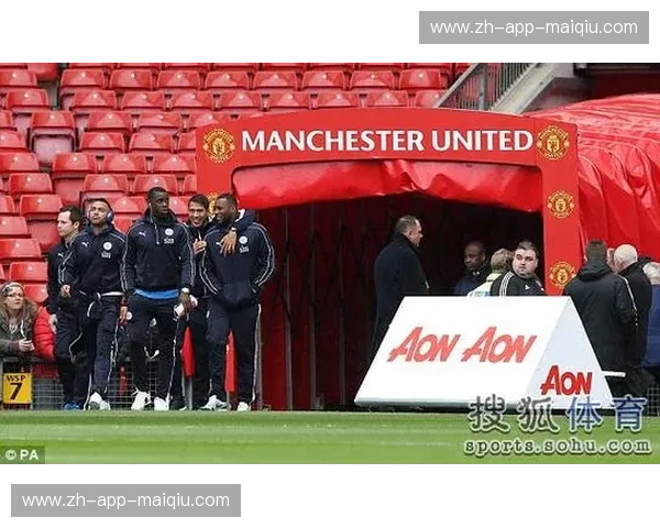 梦剧场的红色风暴与莱斯特城的蓝色童话：谁能书写下英超的新篇章？